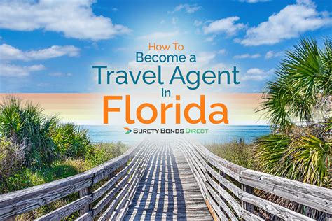 how to become a travel agent in florida and the importance of understanding local attractions